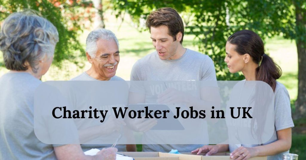 Charity Worker Jobs in UK