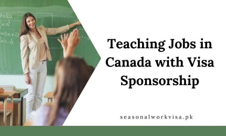 Teaching Jobs in Canada with Visa Sponsorship