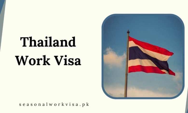 Thailand Work Visa