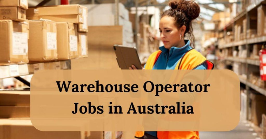 Warehouse Operator Jobs in Australia