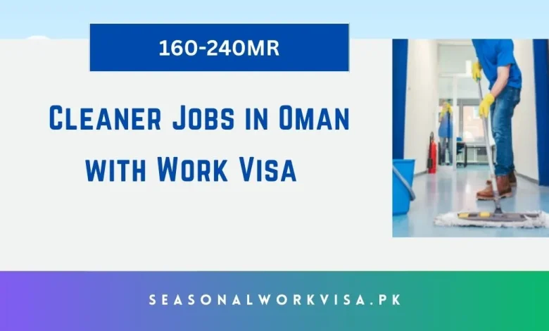 Cleaner Jobs in Oman with Work Visa