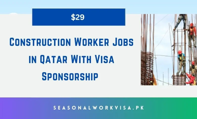 Construction Worker Jobs in Qatar With Visa Sponsorship 2025 1 Construction Worker Jobs in Qatar With Visa Sponsorship