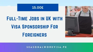 Full-Time Jobs in UK with Visa Sponsorship For Foreigners