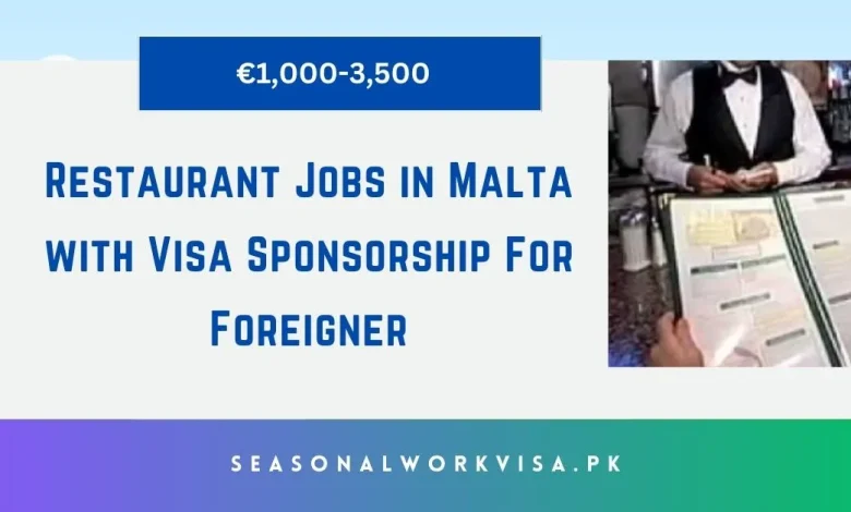 Restaurant Jobs in Malta with Visa Sponsorship For Foreigner 1 Restaurant Jobs in Malta with Visa Sponsorship For Foreigner