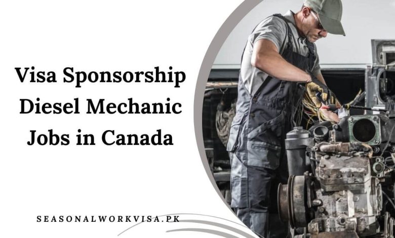 Visa Sponsorship Diesel Mechanic Jobs in Canada
