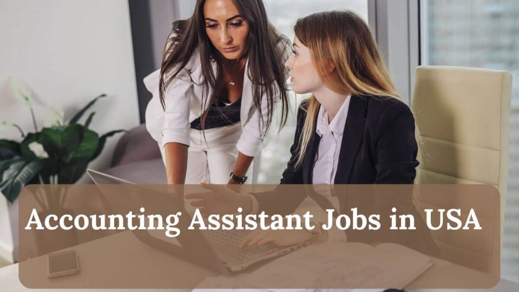 Accounting Assistant Jobs in USA