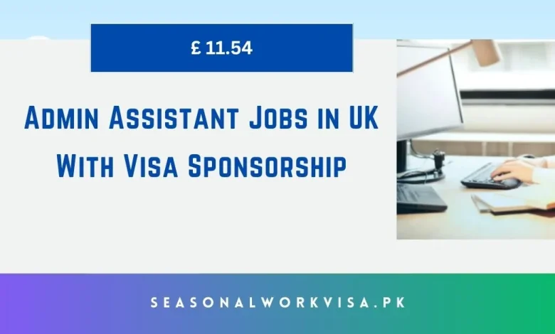 Admin Assistant Jobs in UK With Visa Sponsorship