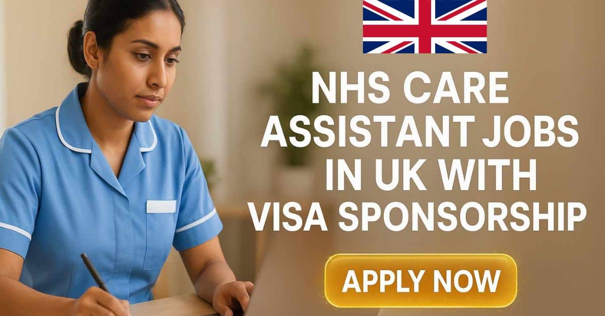NHS Care Assistant Jobs in UK with Visa Sponsorship 2025 1 NHS Care Assistant Jobs in UK with Visa Sponsorship