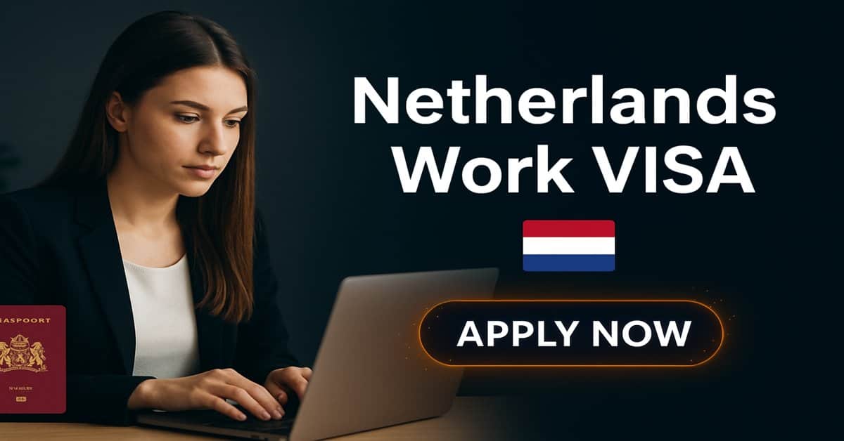 Netherlands Work VISA 2025 - Check Here 1 Netherlands Work VISA