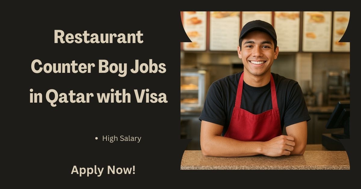 Restaurant Counter Boy Jobs in Qatar with Visa 2025 1 Restaurant Counter Boy Jobs in Qatar with Visa
