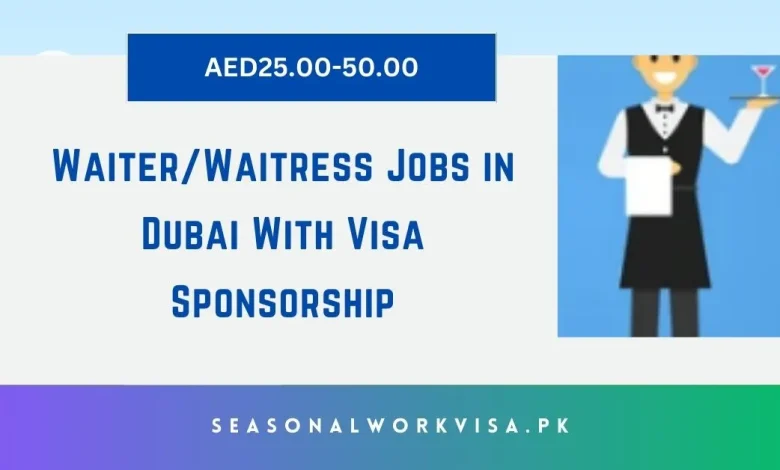 Waiter/Waitress Jobs in Dubai With Visa Sponsorship