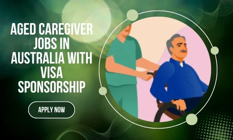 Aged Caregiver Jobs in Australia