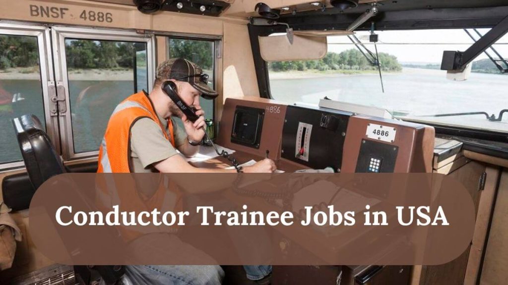 Conductor Trainee Jobs in USA With Visa Sponsorship 2025 2 Conductor Trainee Jobs in USA