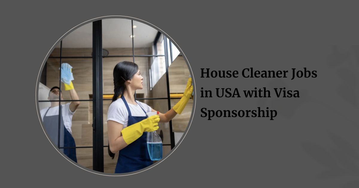 House Cleaner Jobs in USA with Visa Sponsorship