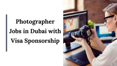Photographer Jobs in Dubai with Visa Sponsorship 2025 - Urgently Hiring 15 Photographer Jobs in Dubai with Visa Sponsorship