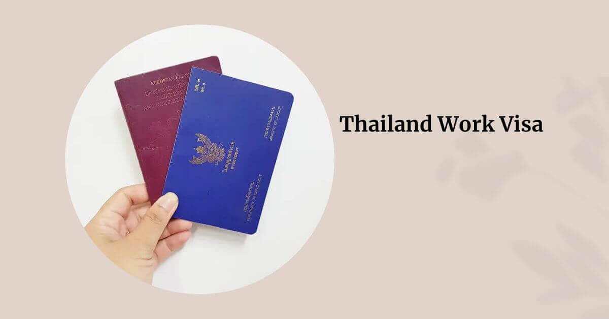 Thailand Work Visa
