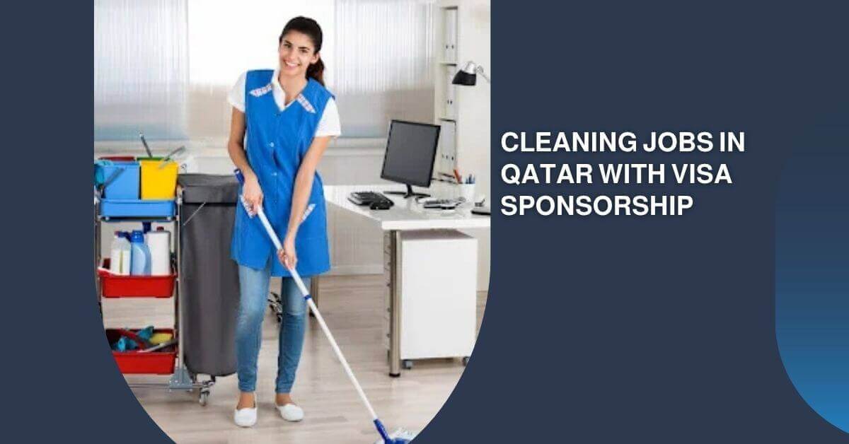Cleaning Jobs in Qatar with Visa Sponsorship