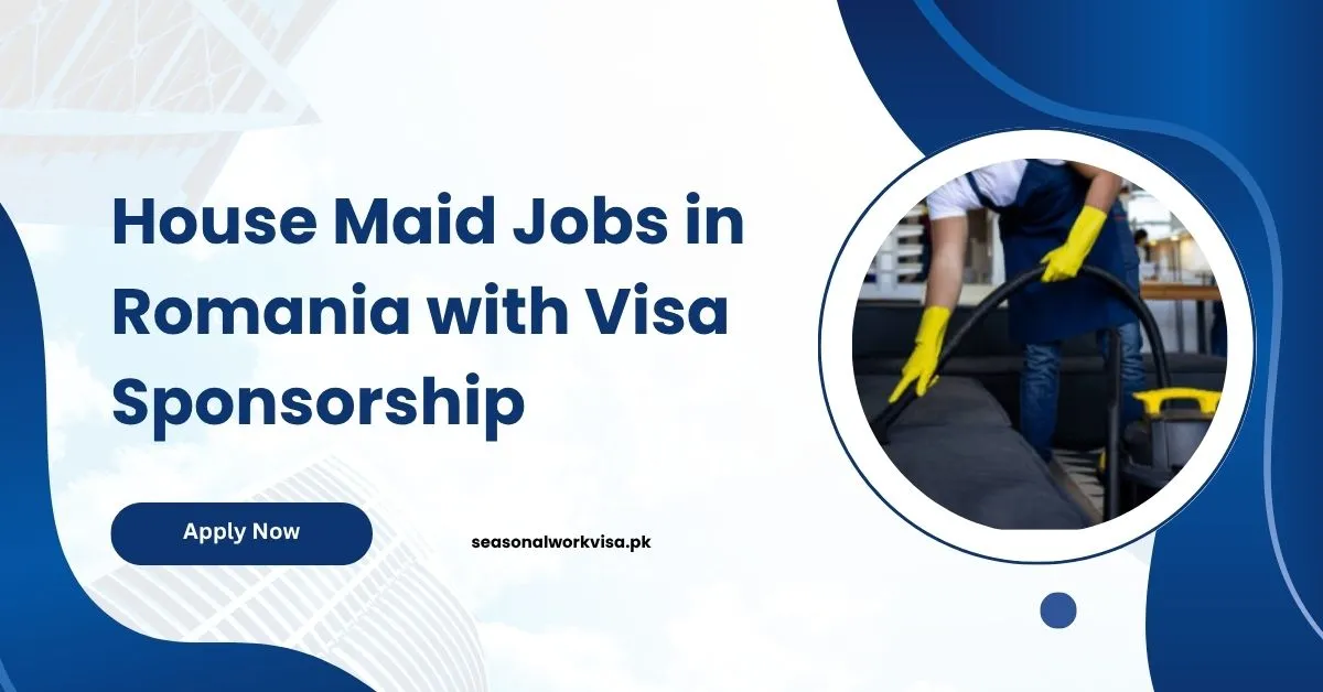 House Maid Jobs in Romania with Visa Sponsorship 1 House Maid Jobs in Romania