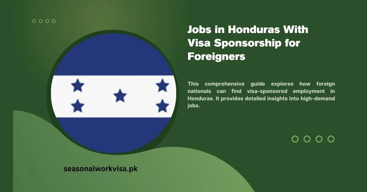 Jobs in Honduras With Visa Sponsorship for Foreigners 1 Jobs in Honduras