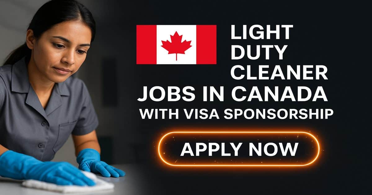 Light Duty Cleaner Jobs in Canada with Visa Sponsorship 2025 1 Light Duty Cleaner Jobs in Canada with Visa Sponsorship