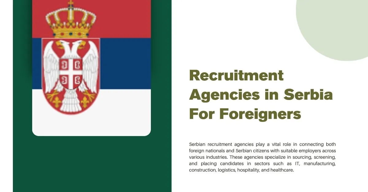 Recruitment Agencies in Serbia For Foreigners 2025 1 Recruitment Agencies in Serbia