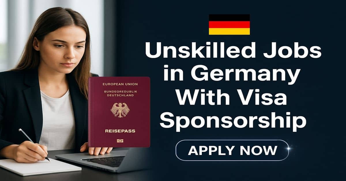 Unskilled Jobs in Germany With Visa Sponsorship 2025 3 Unskilled Jobs in Germany With Visa Sponsorship
