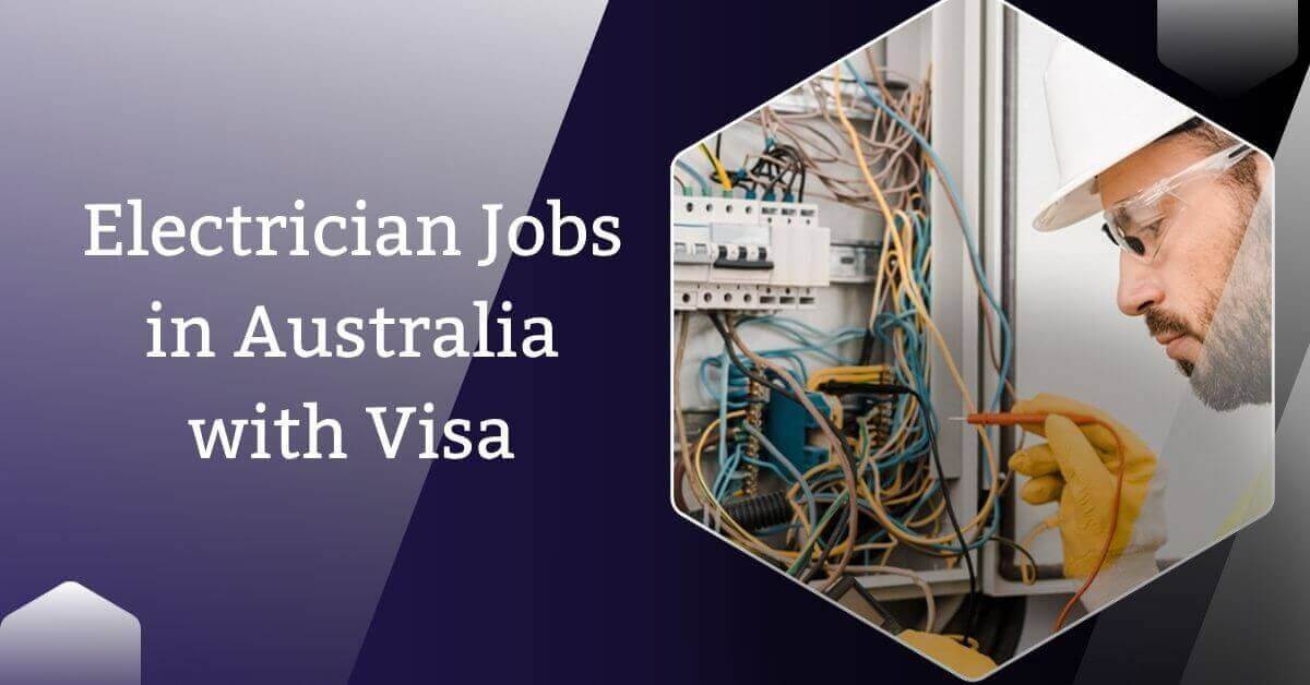 Electrician Jobs in Australia with Visa 2025 6 Electrician Jobs in Australia with Visa