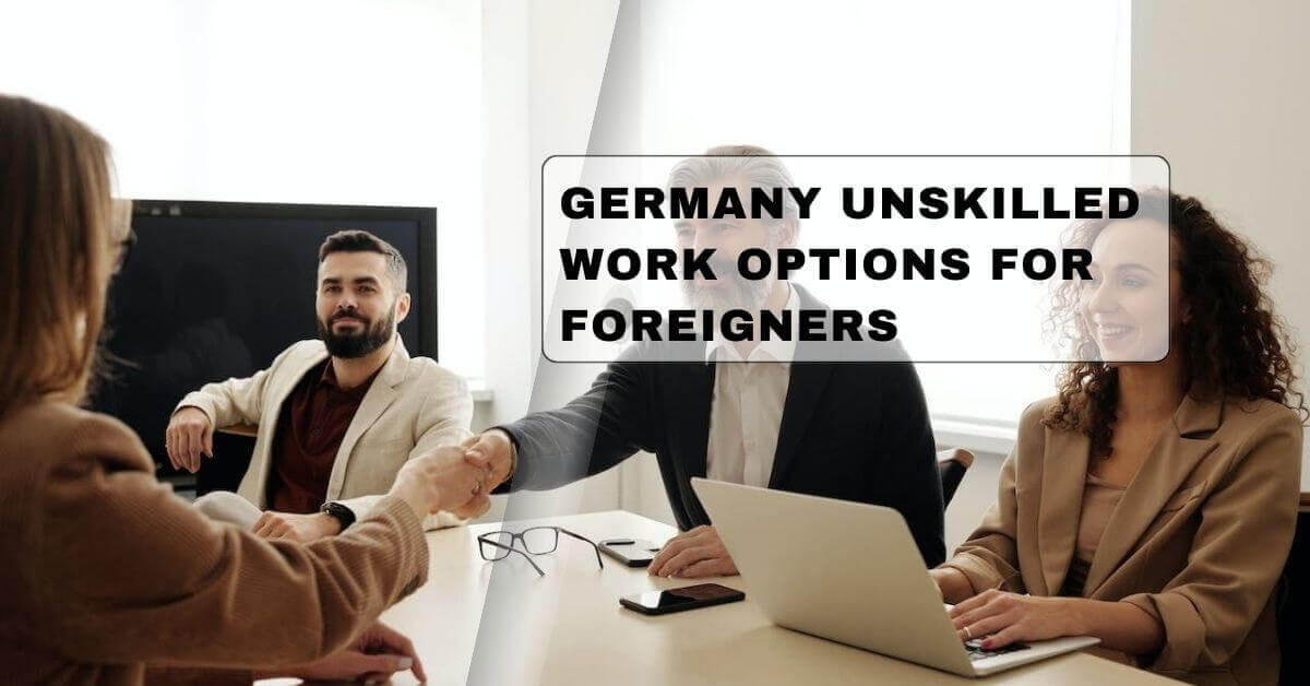 Germany Unskilled Work Options For Foreigners 2025 1 Germany Unskilled Work Options For Foreigners