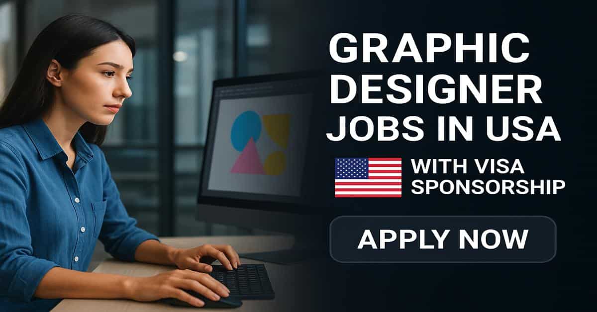 Graphic Designer Jobs in USA with Visa Sponsorship 2025 1 Graphic Designer Jobs in USA with Visa Sponsorship