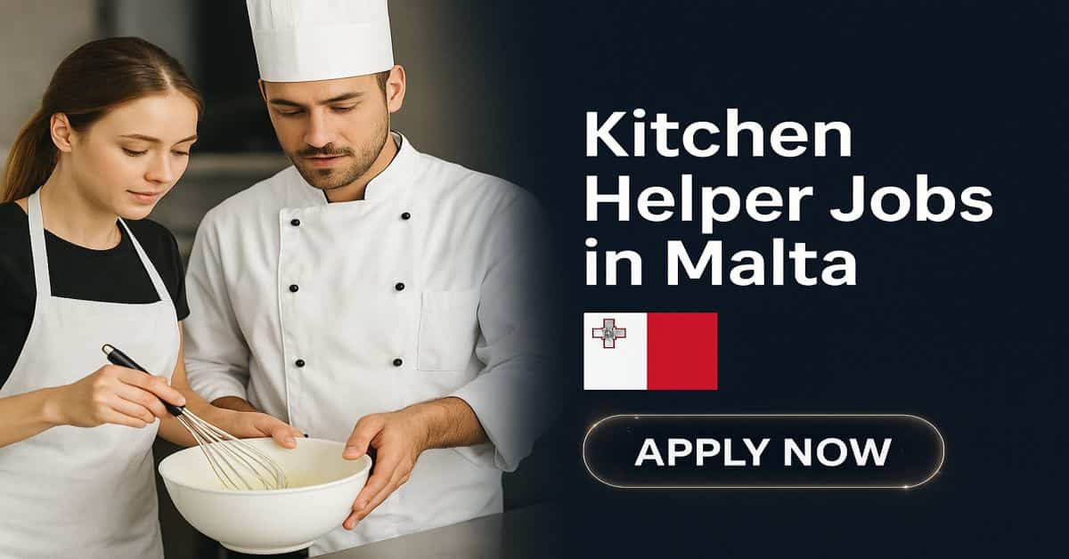 Kitchen Helper Jobs in Malta 2025 - Claim your Chance 1 Kitchen Helper Jobs in Malta