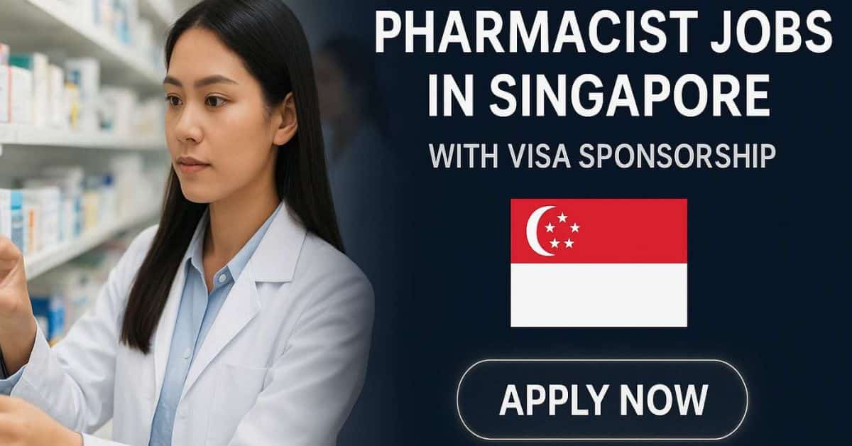 Pharmacist Jobs in Singapore with Visa Sponsorship 2025 1 Pharmacist Jobs in Singapore with Visa Sponsorship