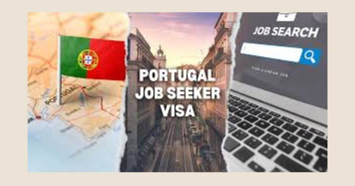Portugal Job Seekers VISA 2025 - Application Process 1 Portugal Job Seekers VISA