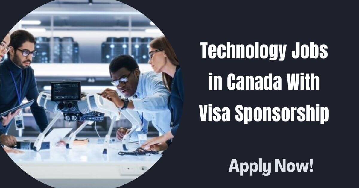 Technology Jobs in Canada With Visa Sponsorship 2025 1 Technology Jobs in Canada With Visa Sponsorship
