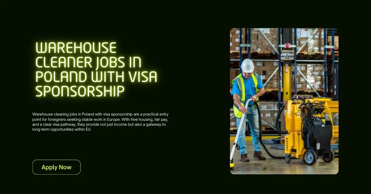 Warehouse Cleaner Jobs in Poland with Visa Sponsorship 1 Warehouse Cleaner Jobs in Poland