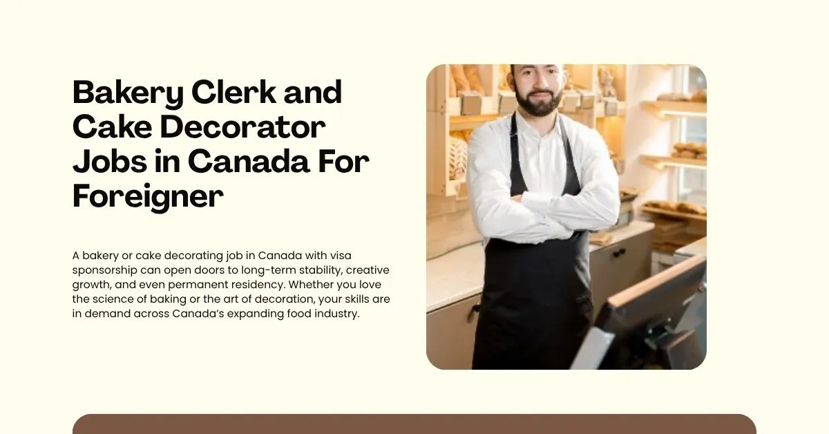 Bakery Clerk and Cake Decorator Jobs in Canada For Foreigner 1 Bakery Clerk and Cake Decorator Jobs in Canada