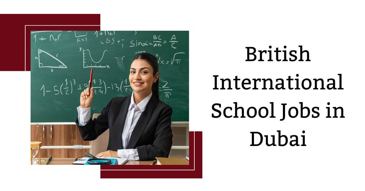 British International School Jobs in Dubai 2026 - Apply Now 9 British International School Jobs in Dubai