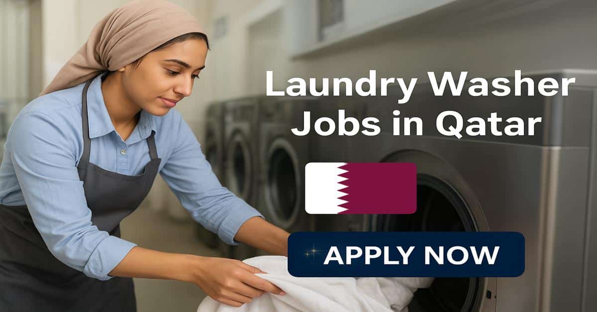 Laundry Washer Jobs in Qatar 2025 3 Laundry Washer Jobs in Qatar