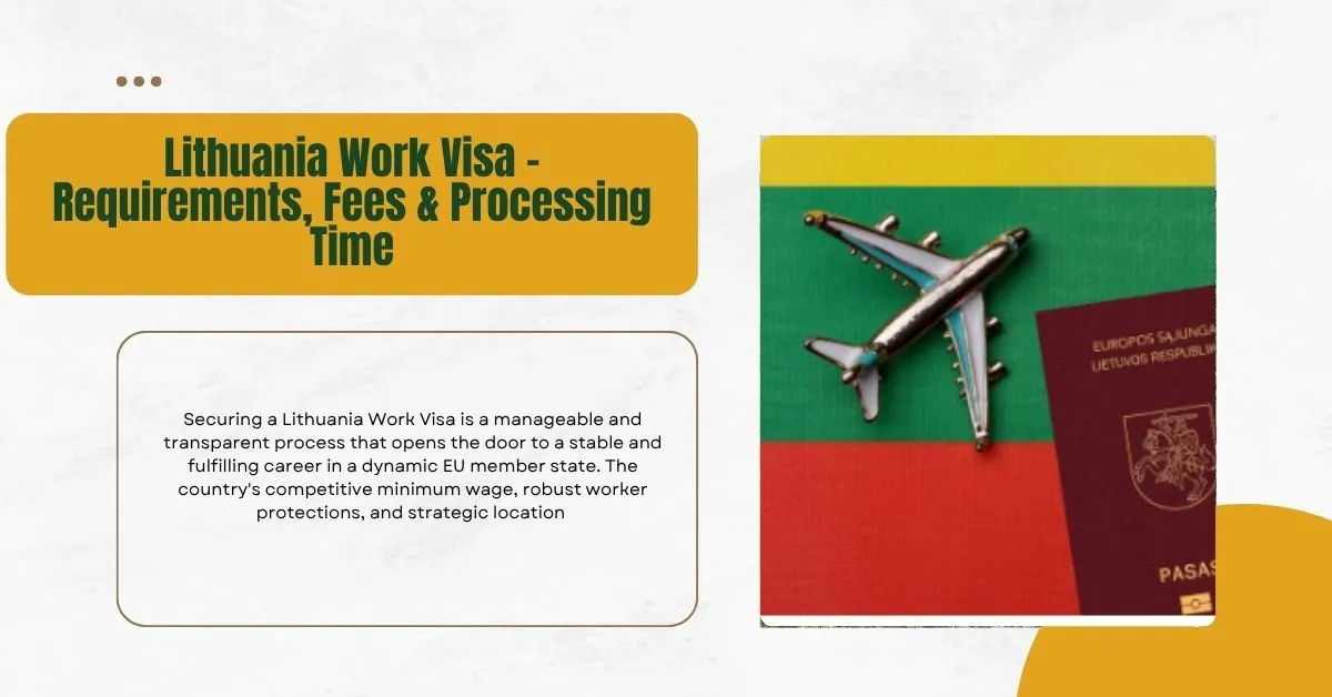 Lithuania Work Visa - Requirements, Fees & Processing Time 1 Lithuania Work Visa