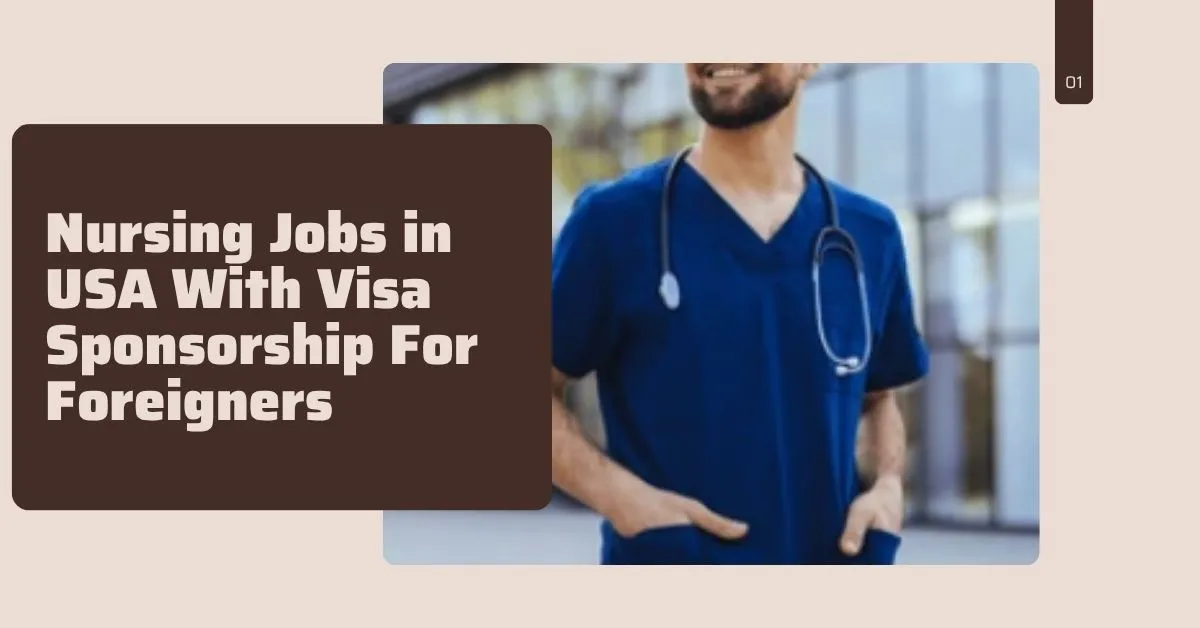 Nursing Jobs in USA With Visa Sponsorship For Foreigners 1 Nursing Jobs in USA