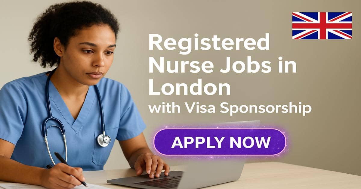 Registered Nurse Jobs in London with Visa Sponsorship 2025 1 Registered Nurse Jobs in London with Visa Sponsorship