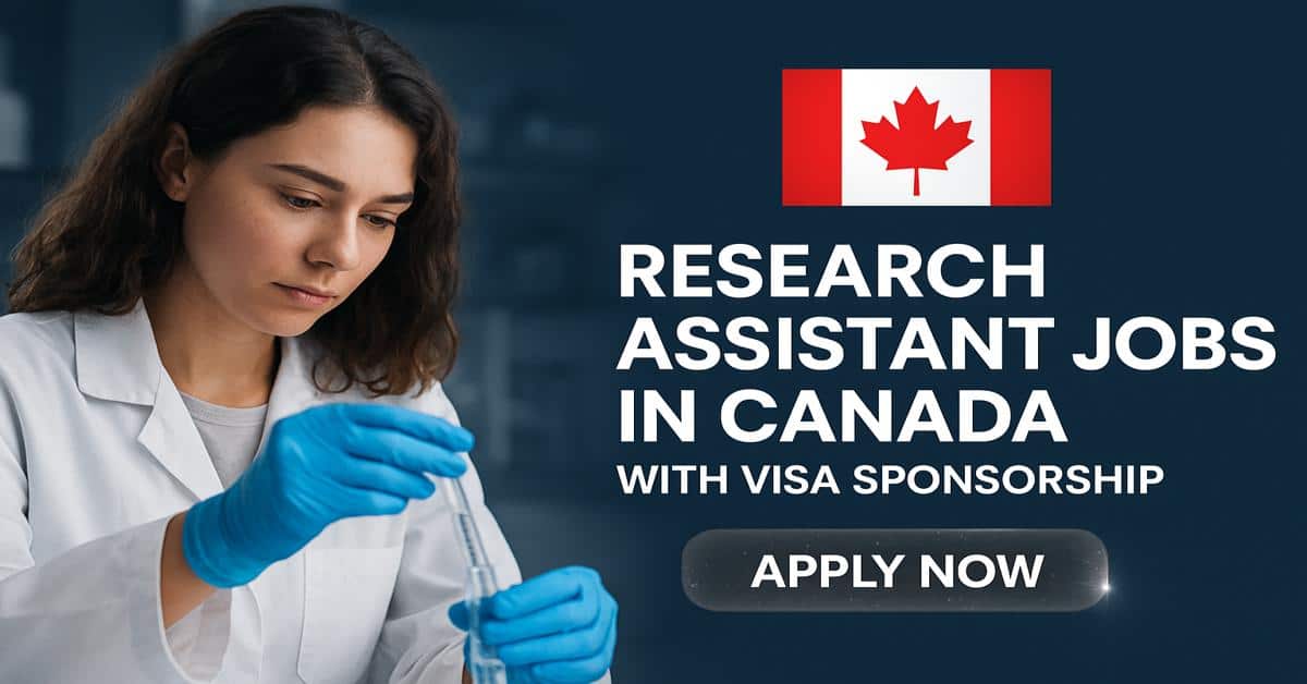 Research Assistant Jobs in Canada with Visa Sponsorship 2025 4 Research Assistant Jobs in Canada with Visa Sponsorship