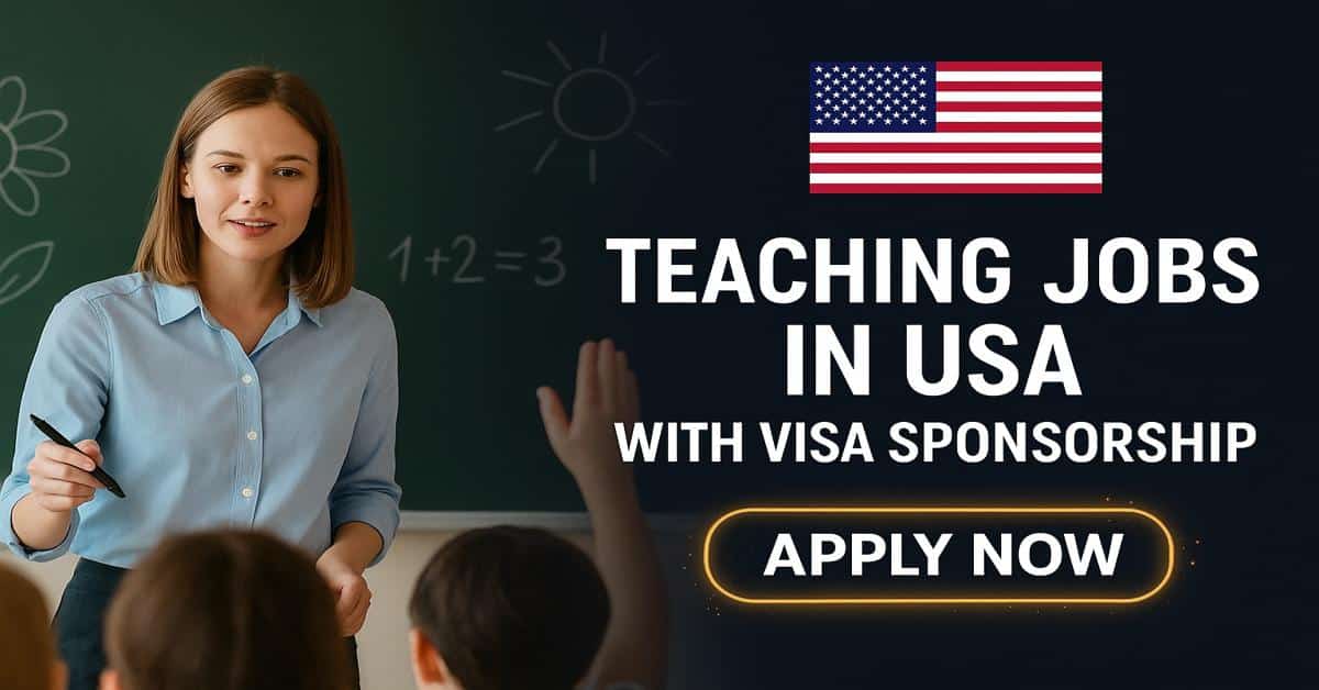 Teaching Jobs in USA with Visa Sponsorship