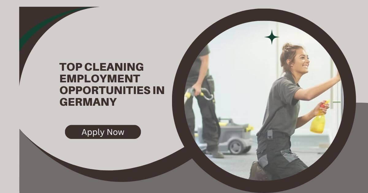 Top Cleaning Employment Opportunities In Germany 2025 16 Top Cleaning Employment Opportunities In Germany