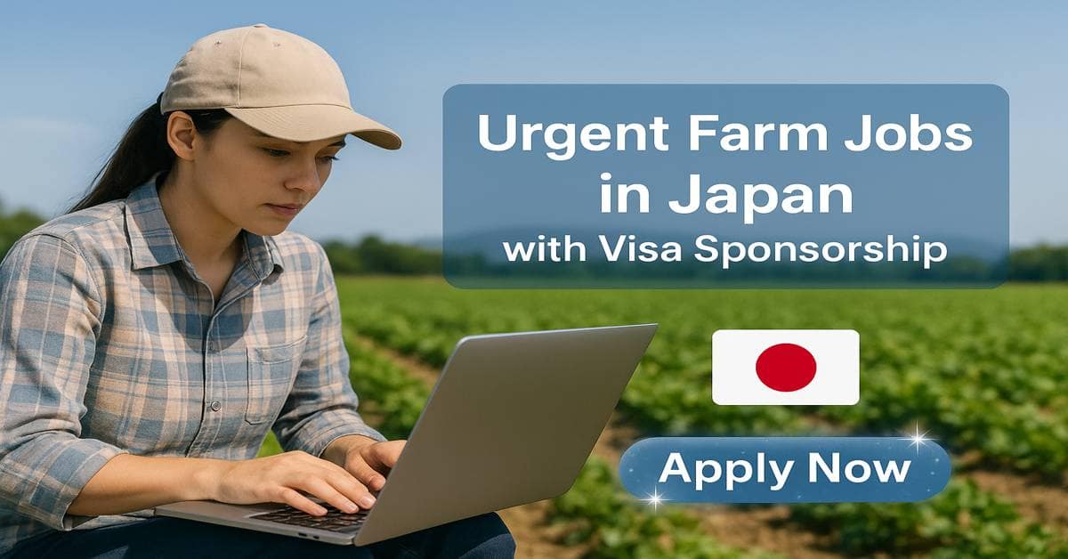 Urgent Farm Jobs in Japan with Visa Sponsorship 2025 1 Urgent Farm Jobs in Japan with Visa Sponsorship