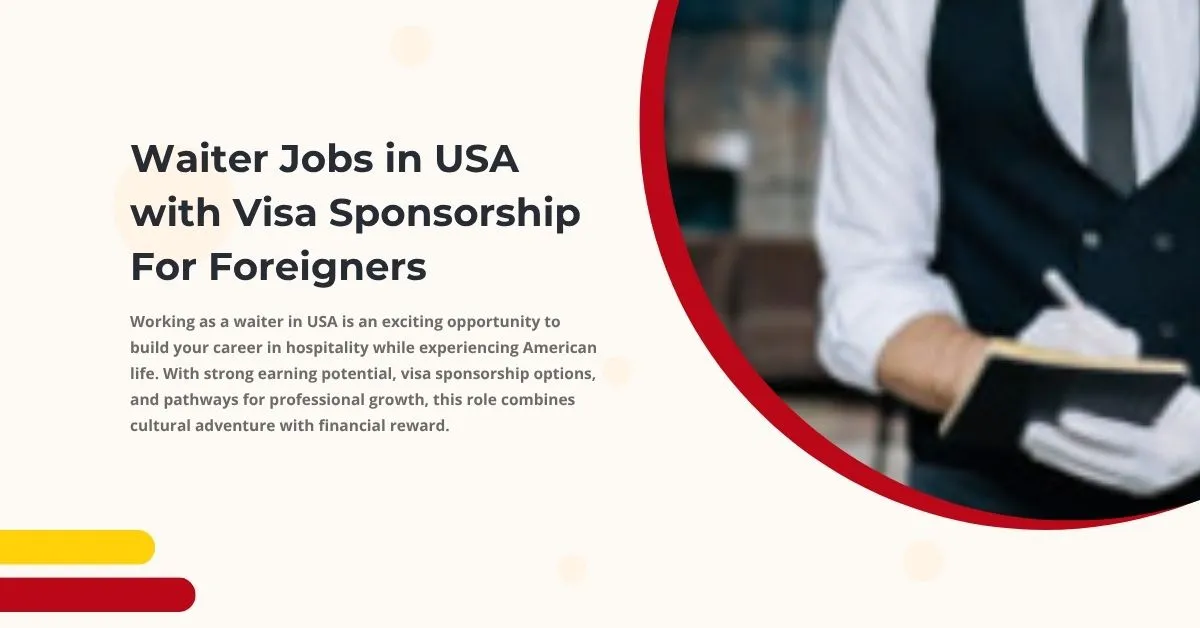 Waiter Jobs in USA with Visa Sponsorship For Foreigners 1 Waiter Jobs in USA