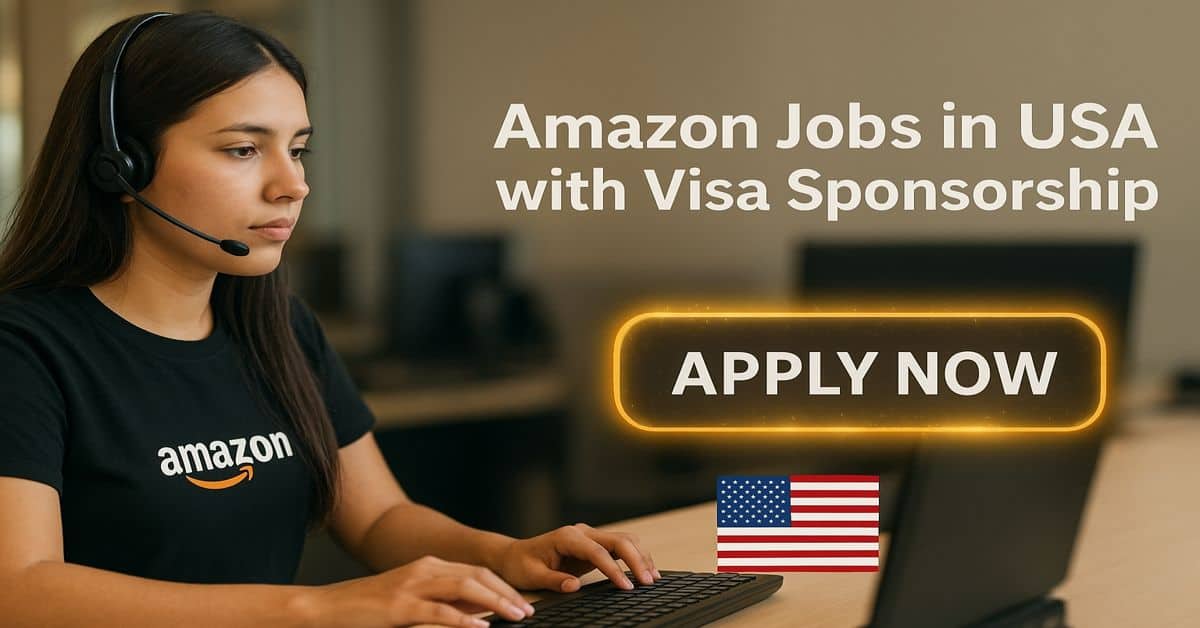 Amazon Jobs in USA with Visa Sponsorship