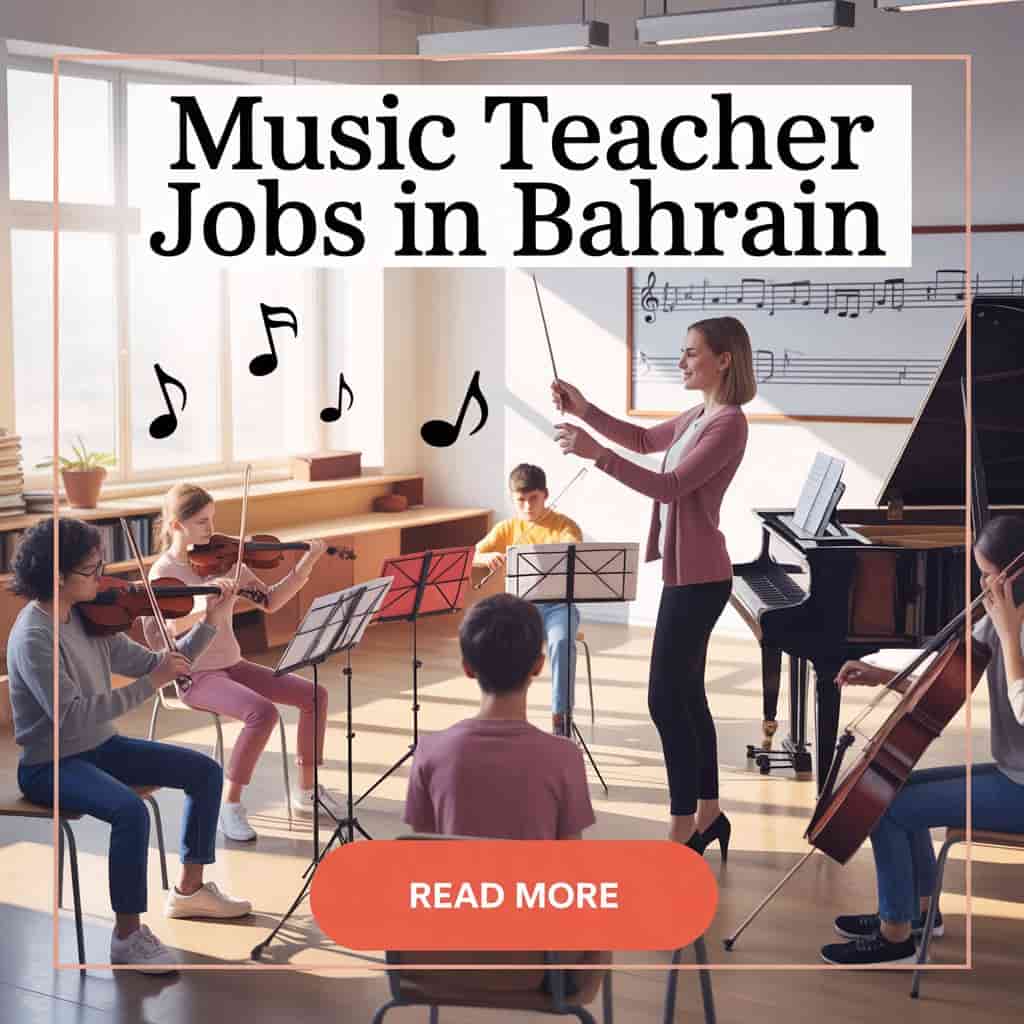 Music Teacher Jobs in Bahrain