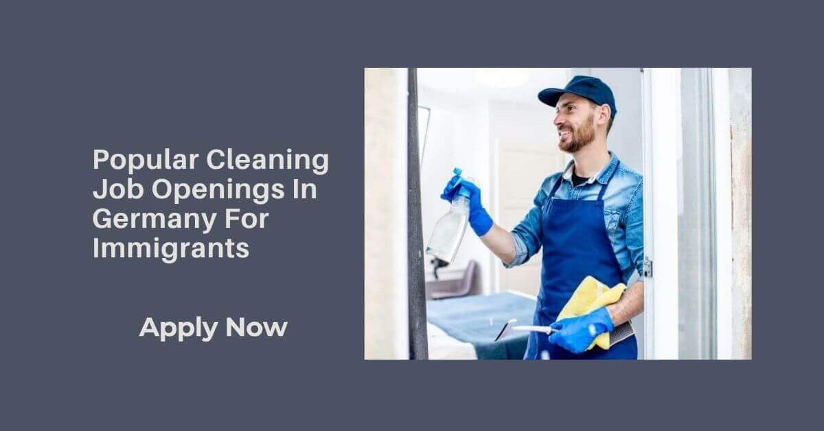 Popular Cleaning Job Openings In Germany For Immigrants