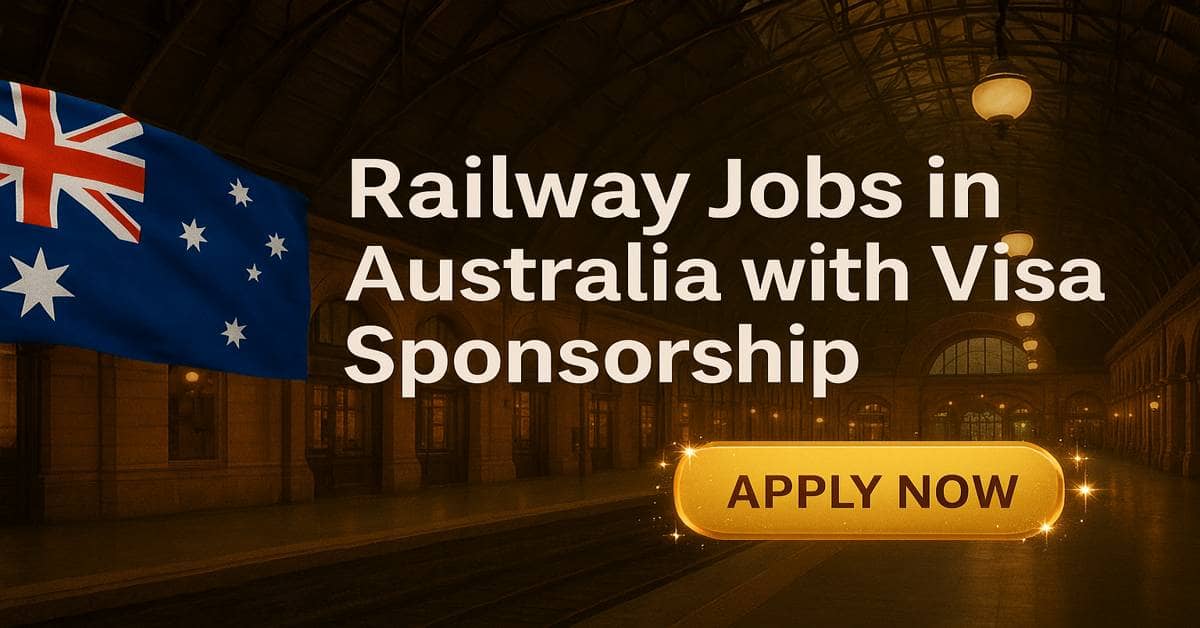 Railway Jobs in Australia with Visa Sponsorship