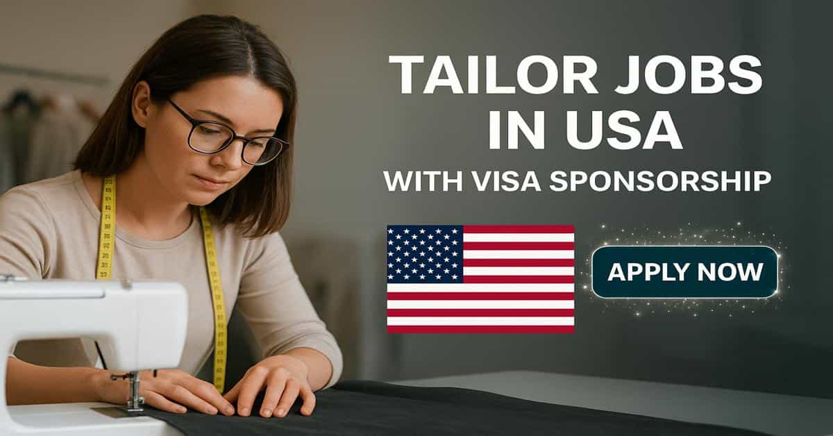 Tailor Jobs in USA with Visa Sponsorship
